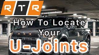 How To Locate Your U-Joints 2015-2020 Ford F-150