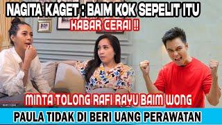 KABAR CERAI  PELITNYA BAIM WONG TIDAK BERI UANG PERAWATAN UNTUK PAULANAGITA SAMPAI MLONGO