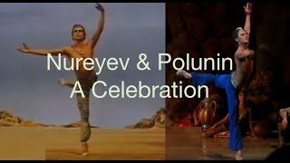 Sergei Polunin & Rudolf Nureyev A Celebration