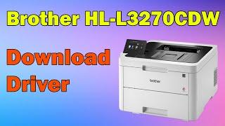 How to install Driver Brother HL-L3270CDW Printer in windows 10 or 11