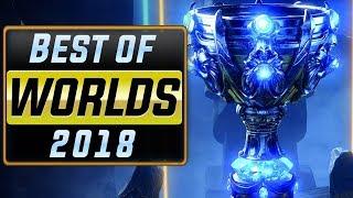 Worlds 2018 League of Legends  Best Plays Montage