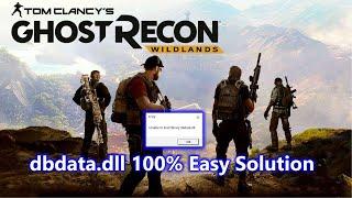 dbdata.dll Problem Ghost Recon Wildlands .dll problem