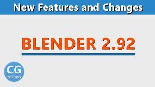 Blender 2.92 New Features