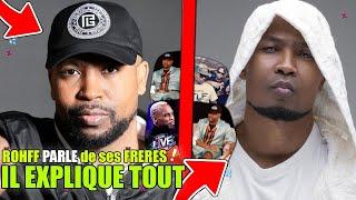 ROHFF PARLE de ses FRERE EXPLIQUE TOUT LHISTOIRE du CLASH et la RECONCILIATION en LIVE EXCLU