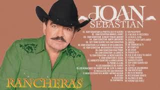 Joan Sebastian Rancheras Mix Viejitas 80s 90s  Las 50 Mejores Canciones de Joan Sebastian