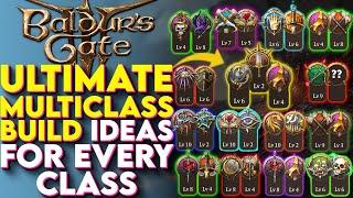 Ultimate MULTICLASS Builds For EVERY Class In Baldurs Gate 3 - BG3 Best Multiclass Builds Supercut