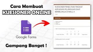 Cara Membuat Kuesioner di Google Form  Membuat Kuesioner Penelitian Dengan Google Form