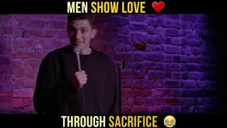 Andrew Schulz - Men show love through sacrifice