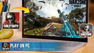 How to Download and Play COD Warzone™ Mobile on PC & Laptop 100% Working