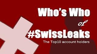 The Whos Who of Swiss Leaks