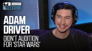 Adam Driver Didn’t Audition for “Star Wars” 2015
