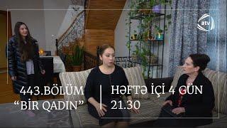 Bir Qadın 443. Bölüm