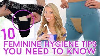 10 *ESSENTIAL* Feminine Hygiene Tips All Women Need To Know