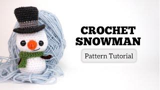 Crochet Snowman Tutorial  Easy Amigurumi Snowman Pattern  Theresas Crochet Shop