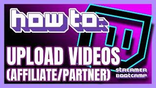 How to Upload Videos on Twitch QUICK & EASY  Twitch Tips 2022