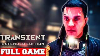 Transient Extended Edition Full Game Gameplay Walkthrough No Commentary PC