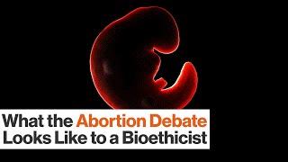 Abortion and Personhood What the Moral Dilemma Is Really About  Glenn Cohen  Big Think