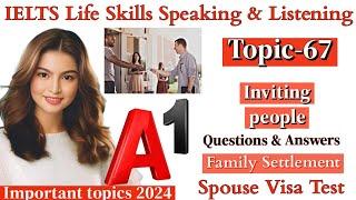 IELTS A1 Life Skills Speaking Important Topic New Topic 2024 IELTS UKVI Spouse Visa Topic 67