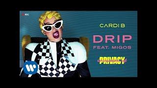 Cardi B - Drip feat. Migos Official Audio