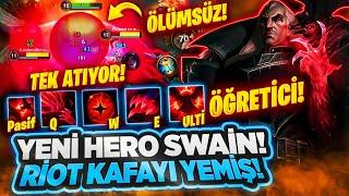 YENİ HERO SWAİN GELMİŞ GEÇMİŞ EN BOZUK HERO ÖLMÜYOR TEK ATIYOR