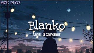 Janella Salvador- Blanko Lyrics