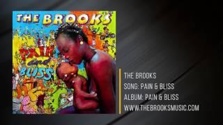 The Brooks - Pain & Bliss Audio