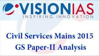 Civil Services Mains 2015 GS Paper- II Analysis