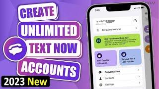 How to Create a TextNow Account in 2023  Step-by-Step Guide  How to Create Unlimited TextNow 2023