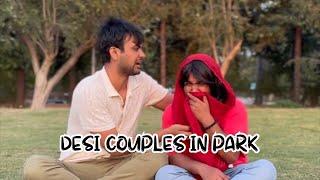 Desi couples in park Ft. @deepestgarg