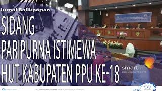 Sidang Paripurna Istimewa dalam rangka HUT Kabupaten Penajam Paser Utara – PPU ke-18