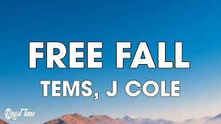 Tems - Free Fall Lyrics ft. J. Cole