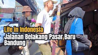 BANYAK YG TIDAK TAU️JALAN KAKI SIANG HARI di PELATARAN PASAR BARU BANDUNG Indonesia  WALK TOUR