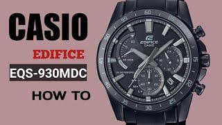 Casio Edifice How to Set EQS-930MDC @timewatchdc