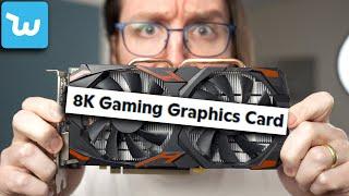 I Bought A $100 8k Gaming Graphics Card From Wish.com