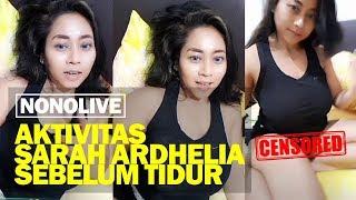 Aktivitas Sarah Ardhelia Sebelum Tidur