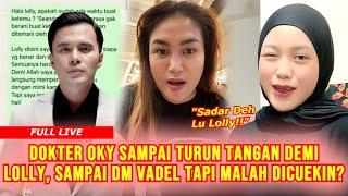 FULL LIVE Yolo Ine Beberkan dr.Oky Sampai Turun Tangan Demi Lolly Diterima Nikita Mirzani Tapi?