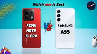 Redmi Note 13 Pro 5G Vs Samsung A55  Samsung A55 Vs Redmi Note 13 Pro 5G
