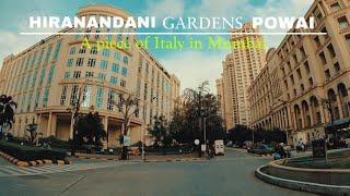 Hiranandani Powai in 4K  A piece of Italy in Mumbai