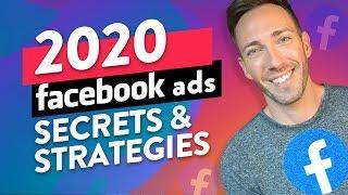 Facebook Ads in 2020 My Latest Greatest Secret Strategies