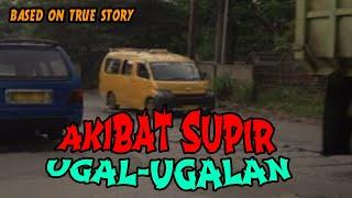 AKIBAT SUPIR UGAL-UGALAN