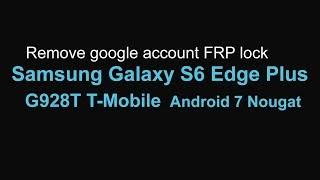 samsung galaxy S6 edge plus+ Bypass remove google account Lock Frp 2018 Security