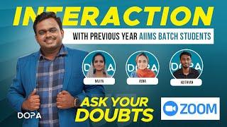 Ask your doubts  Interaction with previous year AIIMS Batch Students