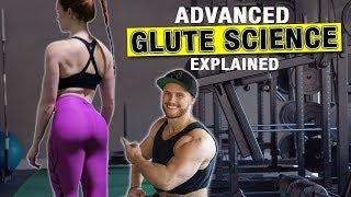 How To Build An Amazing Butt  Advanced Glute Training Science Explained