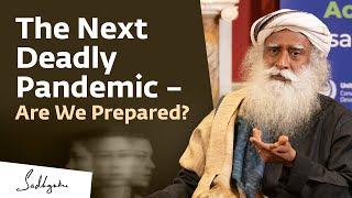 How Deadly Pandemics Originate  Dr. Emeran Mayer & Sadhguru