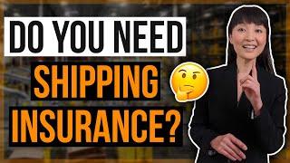  Do You Need Shipping Insurance?  Is It a Must Every Time?