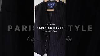 My 10-Item Parisian Capsule Wardrobe #parisianstyle10x10 #parisianstyle #frenchstyle