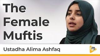 The Female Muftis - Alima Ashfaq