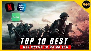 Top 10 Best War Movies On Netflix Amazon Prime Hulu  Best War Movies 2023