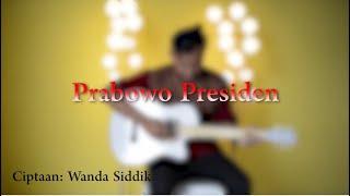 Lagu Prabowo Presiden  Official Music Video
