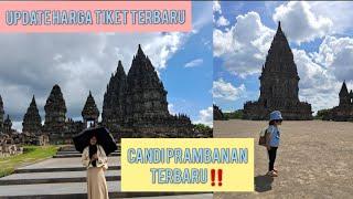 REVIEW CANDI PRAMBANAN TERBARU 2024 -  TIKET MASUK CANDI PRAMBANAN TERBARU - ANDINNY PRATIWI